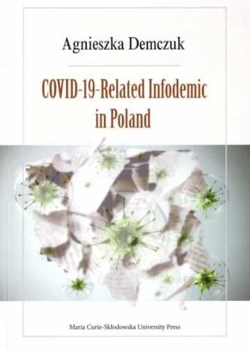 Covid - 19 - Related Infodemic in Poland - praca zbiorowa