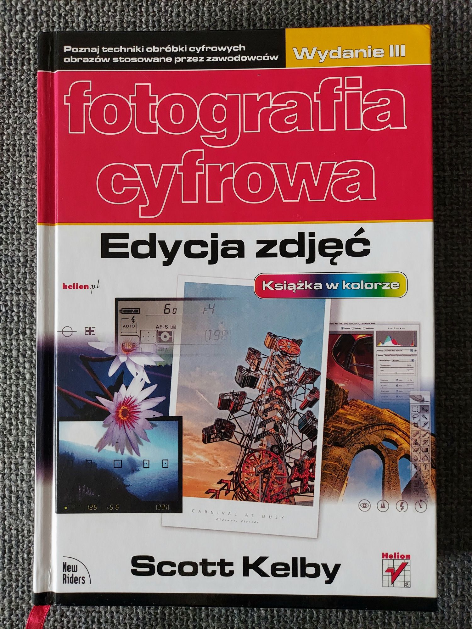 Fotografia cyfrowa Edycja zdjęć NOWA / JAK Z DRUKARNI