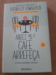 Antes que o café arrefeça | Toshikazu Kawaguchi