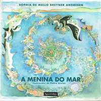 6417

A Menina do Mar
de Sophia de Mello Breyner Andresen