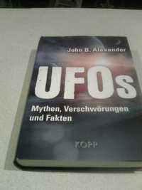 UFOs. Mythen, Verschwörungen und Fakten.
Alexander, John B.