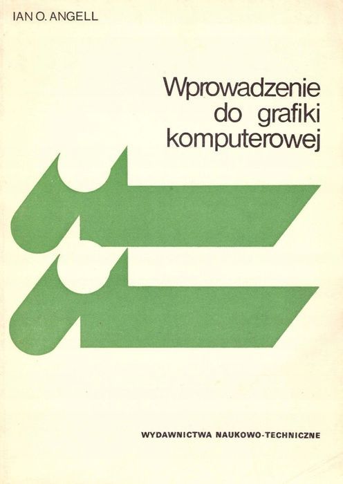 Wprowadzenie Do Grafiki Komputerowej Ian O. Angell