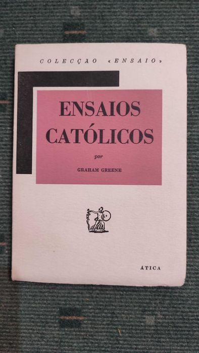 Ensaios Católicos - Graham Greene