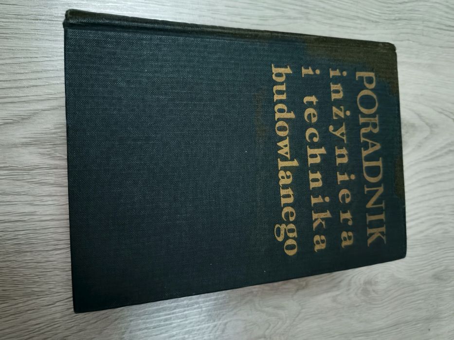 Poradnik inżyniera i technika budowlanego 1961