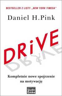 Drive. Kompletnie nowe spojrzenie na motywację - Daniel H. Pink
