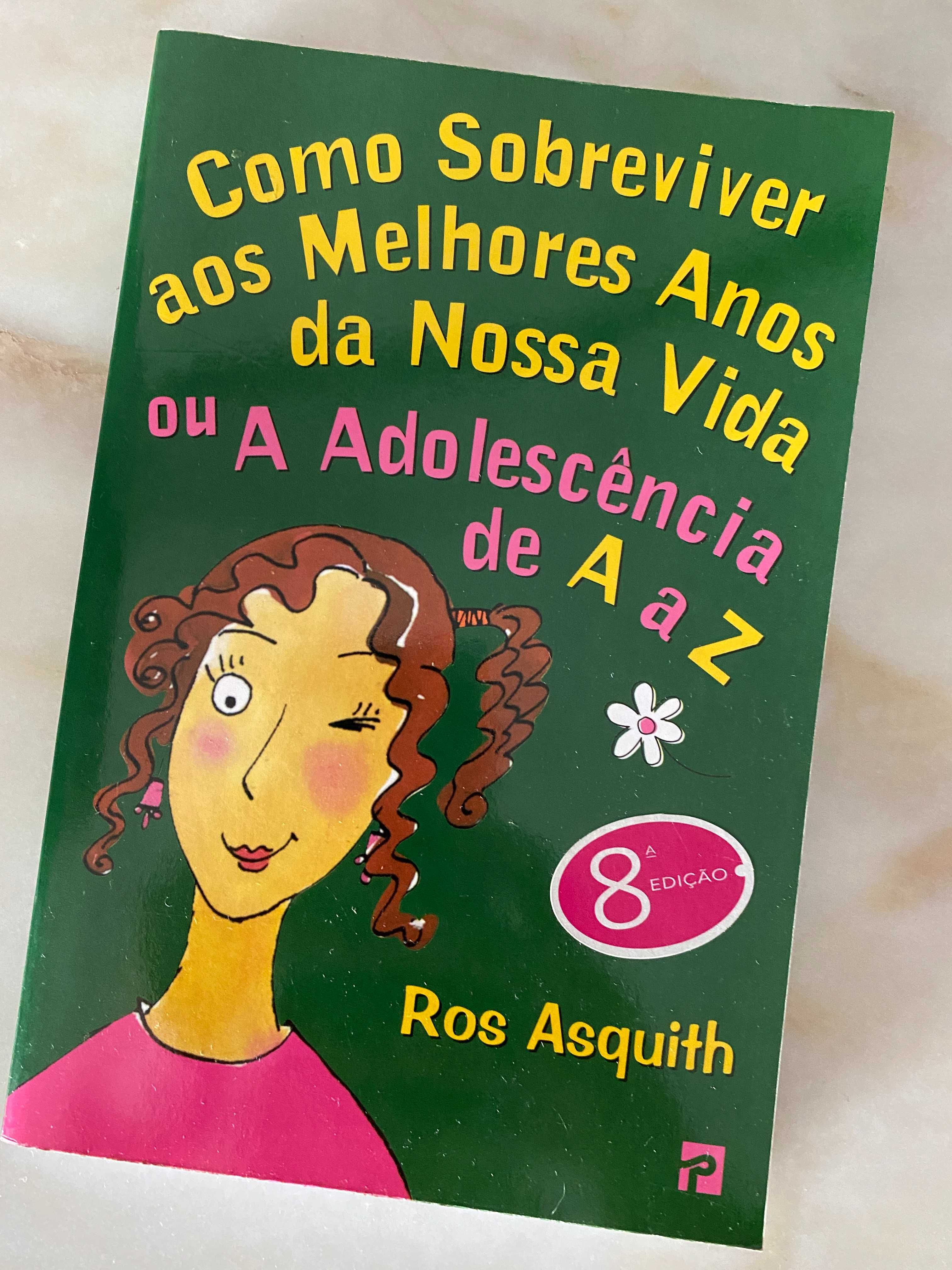 Livro como sobreviver aos melhores anos da nossa vida de A a Z