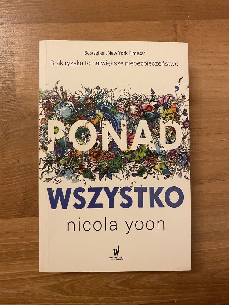 Ponad wszystko. Nicola Yoon