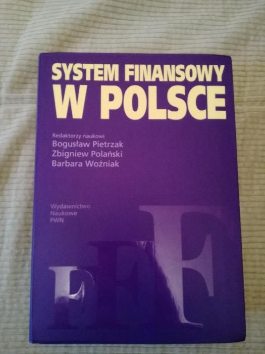 Książka - System finansowy w Polsce - Bogusław Pietrzak i inni