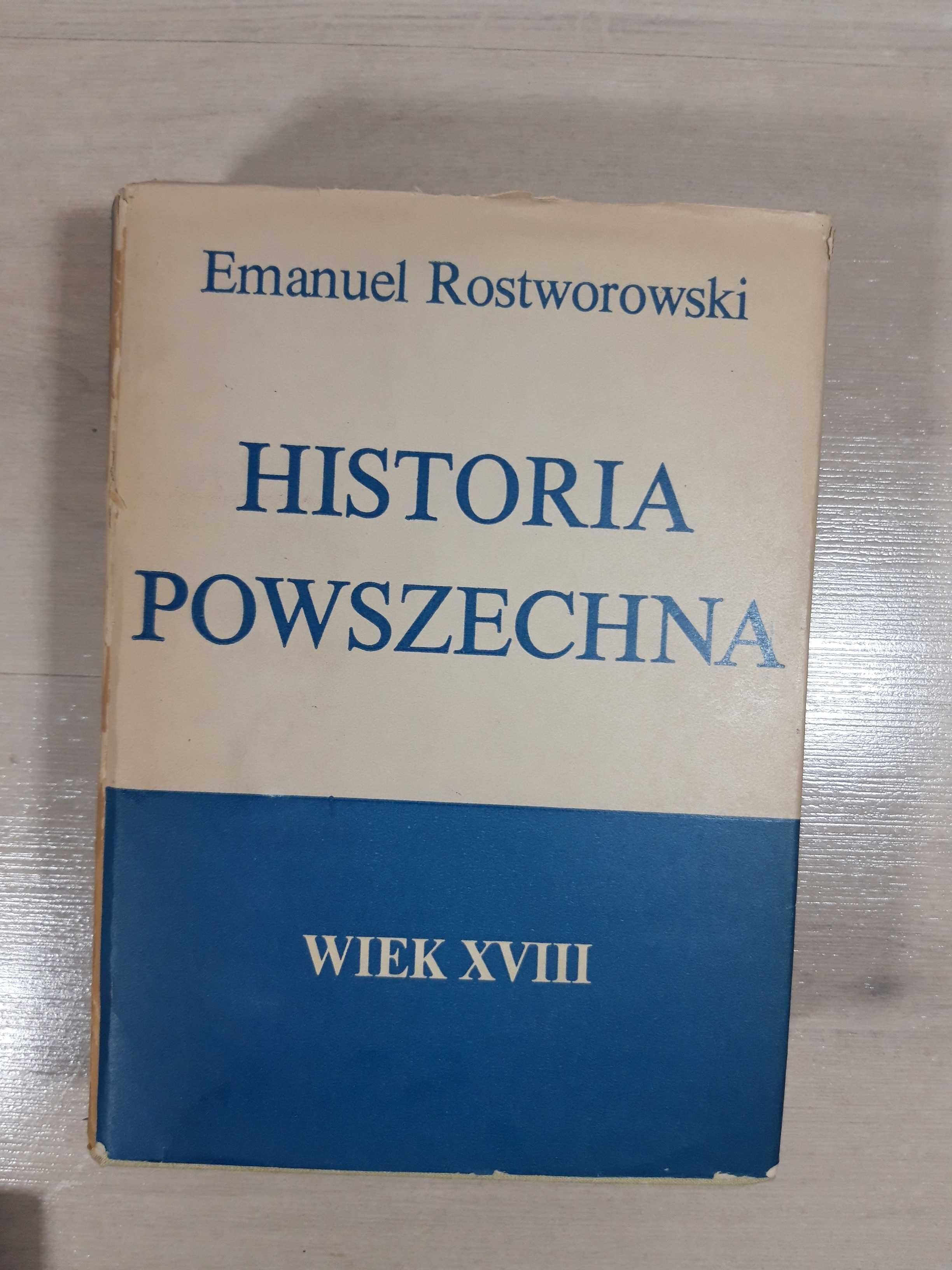 Historia powszechna. Wiek XVIII Emanuel Rostworowski ]D]  (RABATY!)