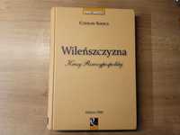 Wileńszczyzna Kresy Rzeczypospolitej - Czesław Sawicz - NOWA