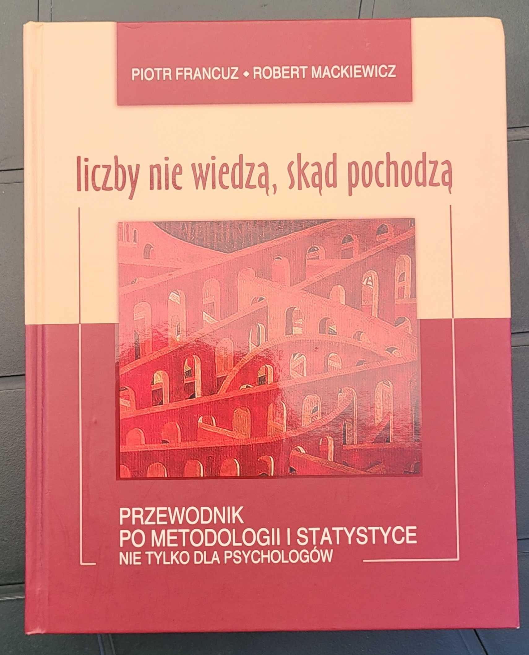 Liczby nie wiedzą, skąd pochodzą - Statystyka | Francuz, Mackiewicz
