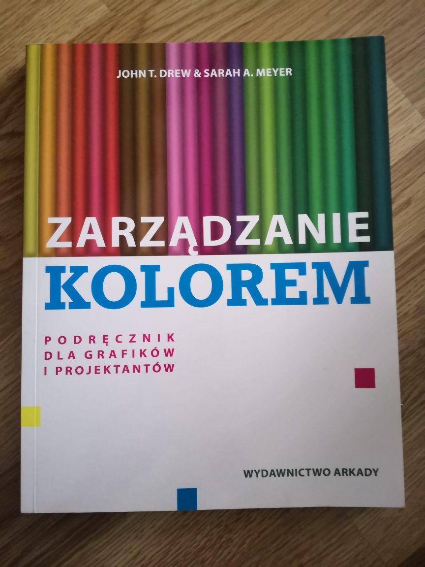 Zarządzanie kolorem - podręcznik dla grafików i projektantów