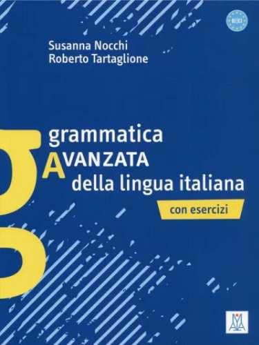 Grammatica avanzata della lingua italiana - Nocchi Susanna