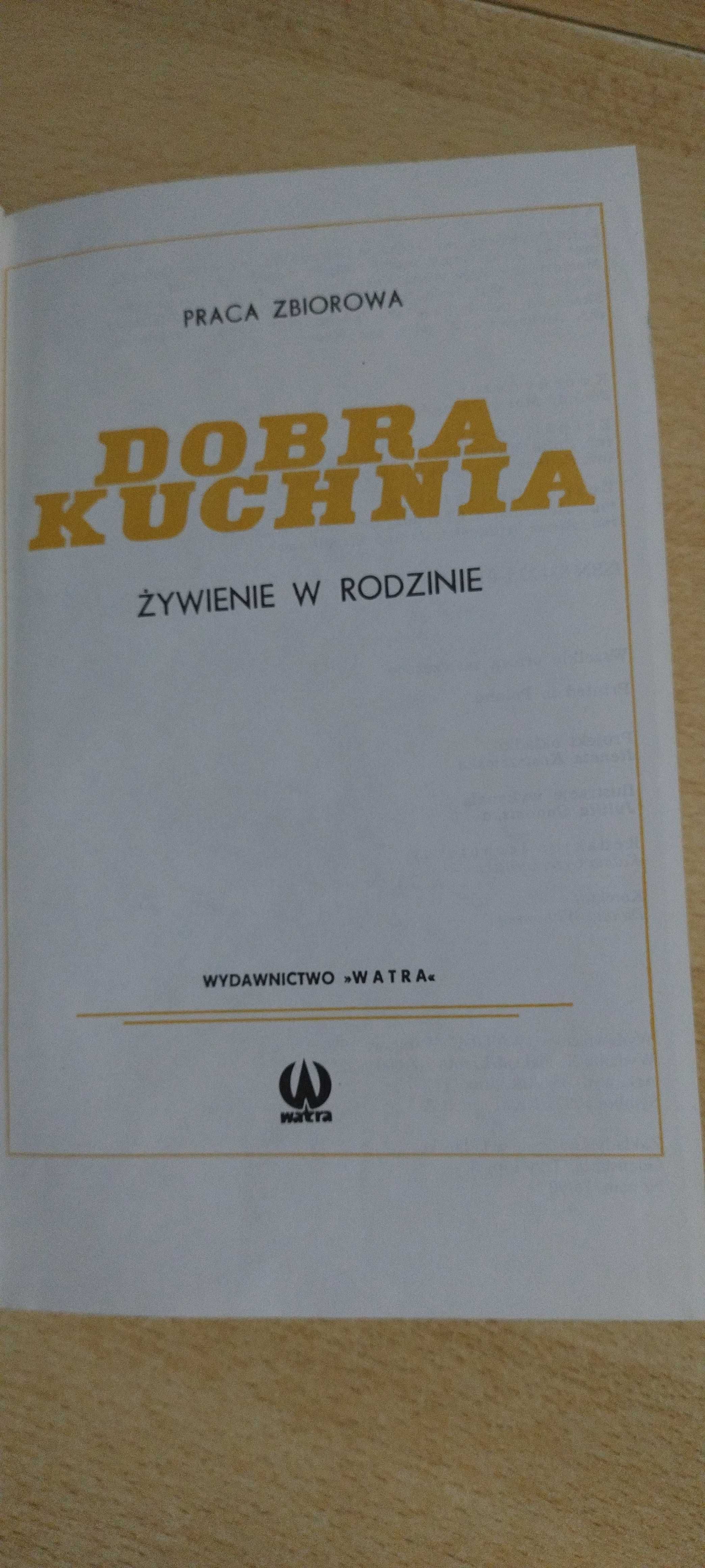 Dobra kuchnia - Żywienie w rodzinie