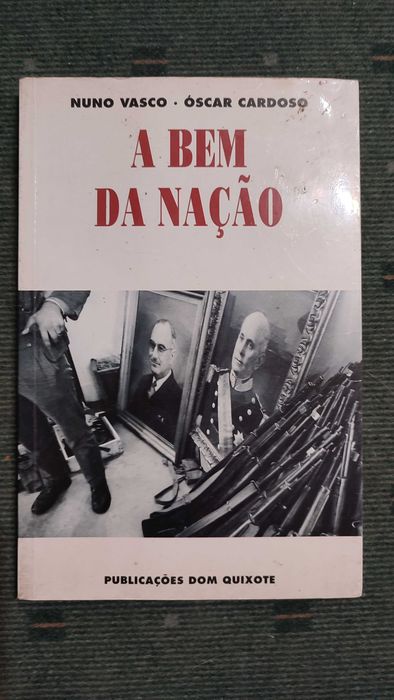 A Bem da Nação - Nuno Vasco/Óscar Cardoso