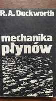 Mechanika płynów - R. A. Duckworth