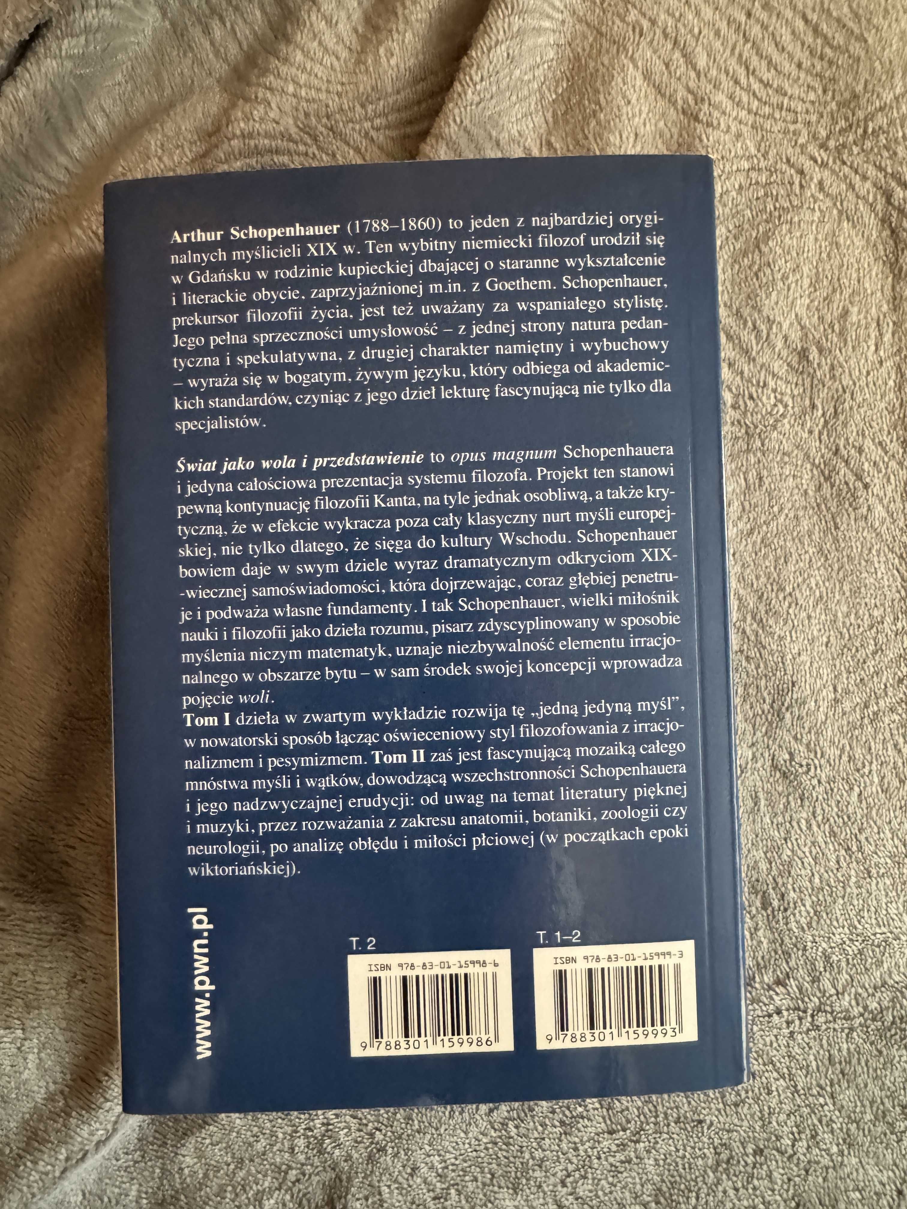 Arthur Schopenhauer - Świat jako wola i przedstawienie, część 2