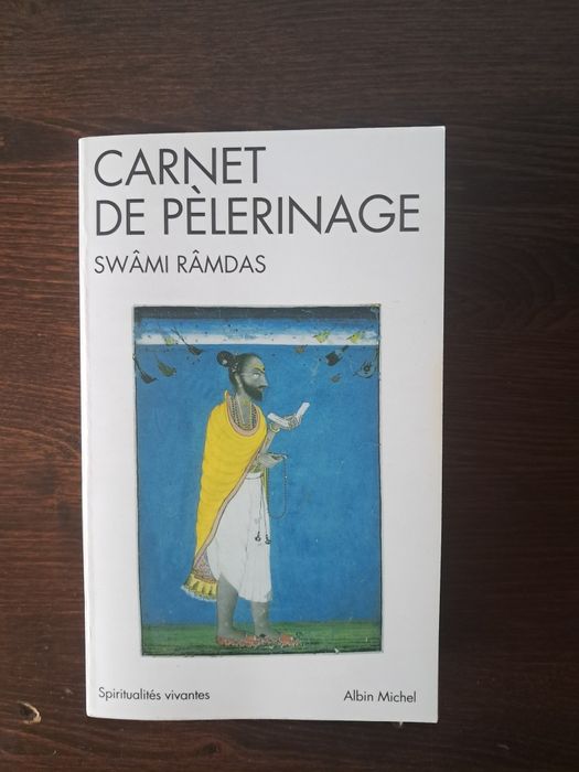 Swâmi Râmdas - Carnet de Pèlerinage