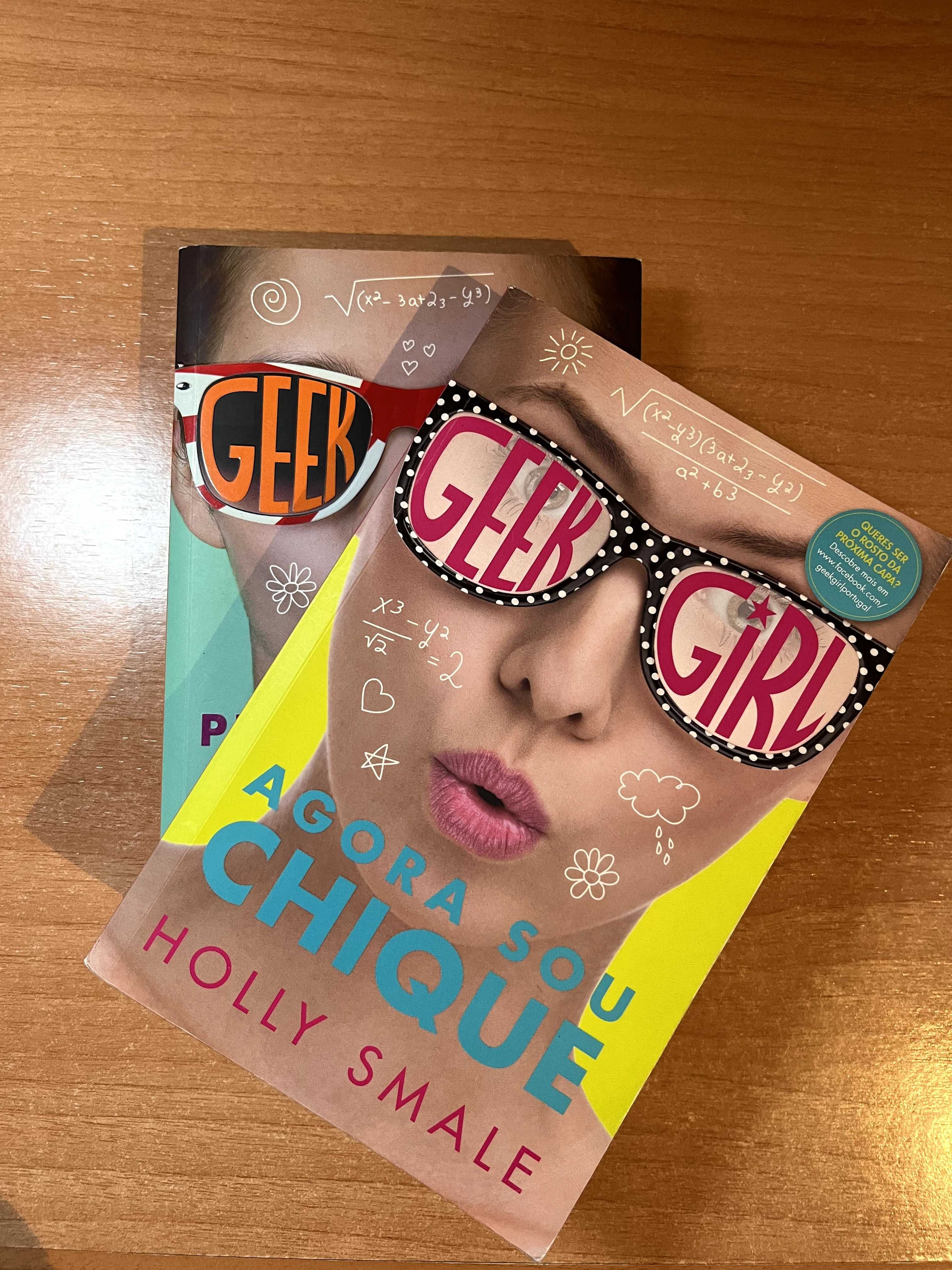 Geek Girl  "Agora sou chique" e "Peixe fora de água" de Holly Smale