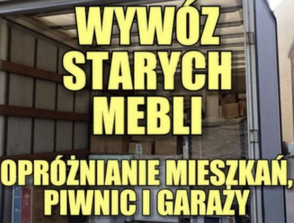 WYWOZ mebli.,Tani Każdych Śmieci,Gruzu,Kontenery,Opróżnianie mieszkań.