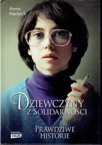 Dziewczyny z Solidarności. Anna Herbich