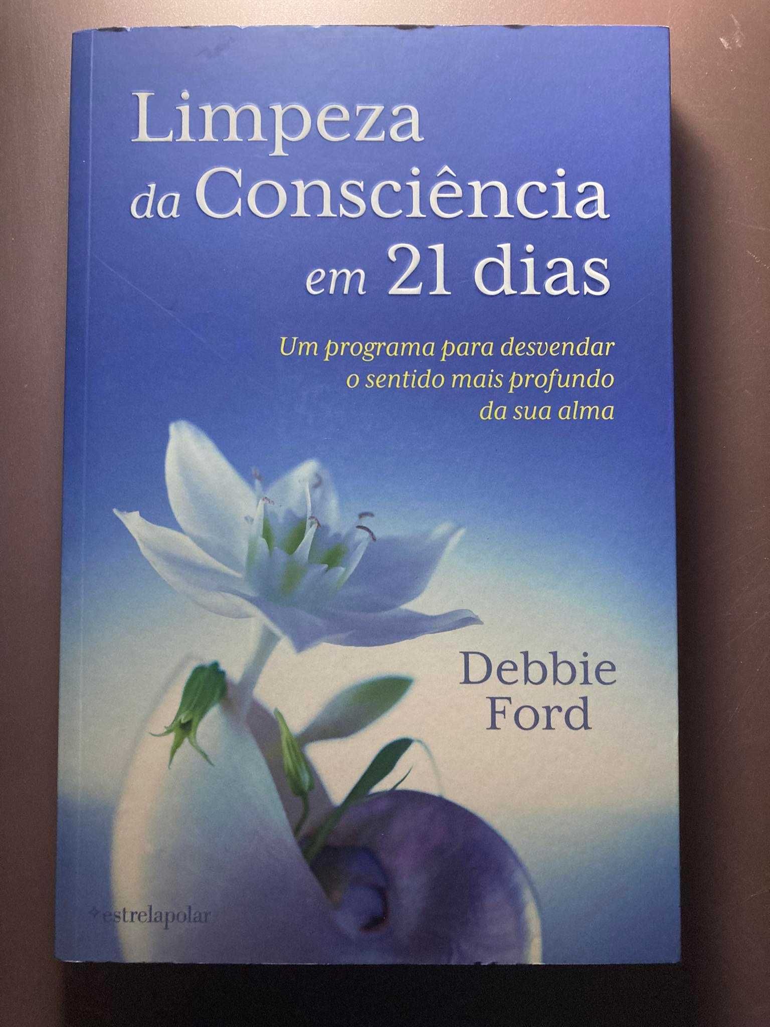 Limpeza da consciência em 21 dias, Debbie Ford