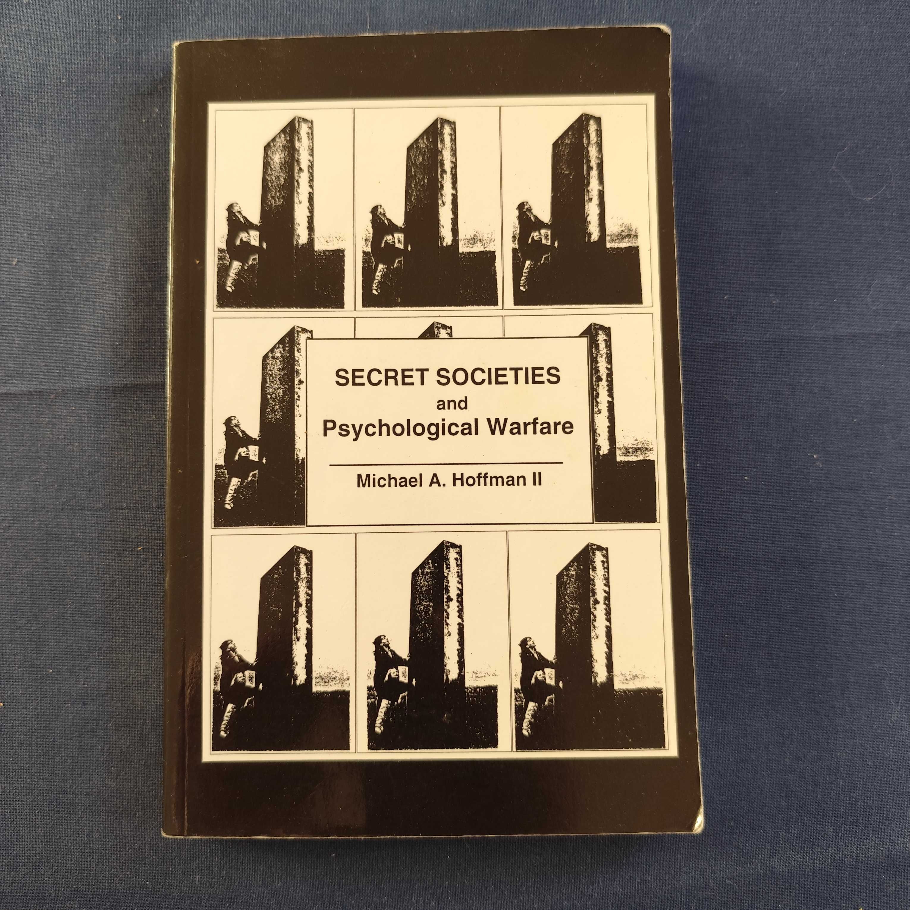 Michael A. Hoffman II - Secret Societies and Psychologial Warfare