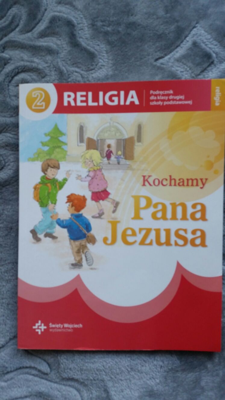 Podręcznik RELIGIA "Kochamy Pana Jezusa" dla kl. 2 szkoły podstawowej