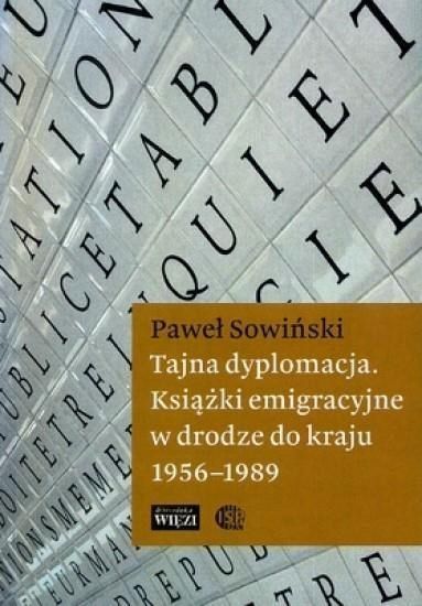 Tajna Dyplomacja. Książki Emigracyjne W Drodze.