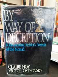Victor Ostrovsky – By Way of Deception: Insider's Portrait of Mossad