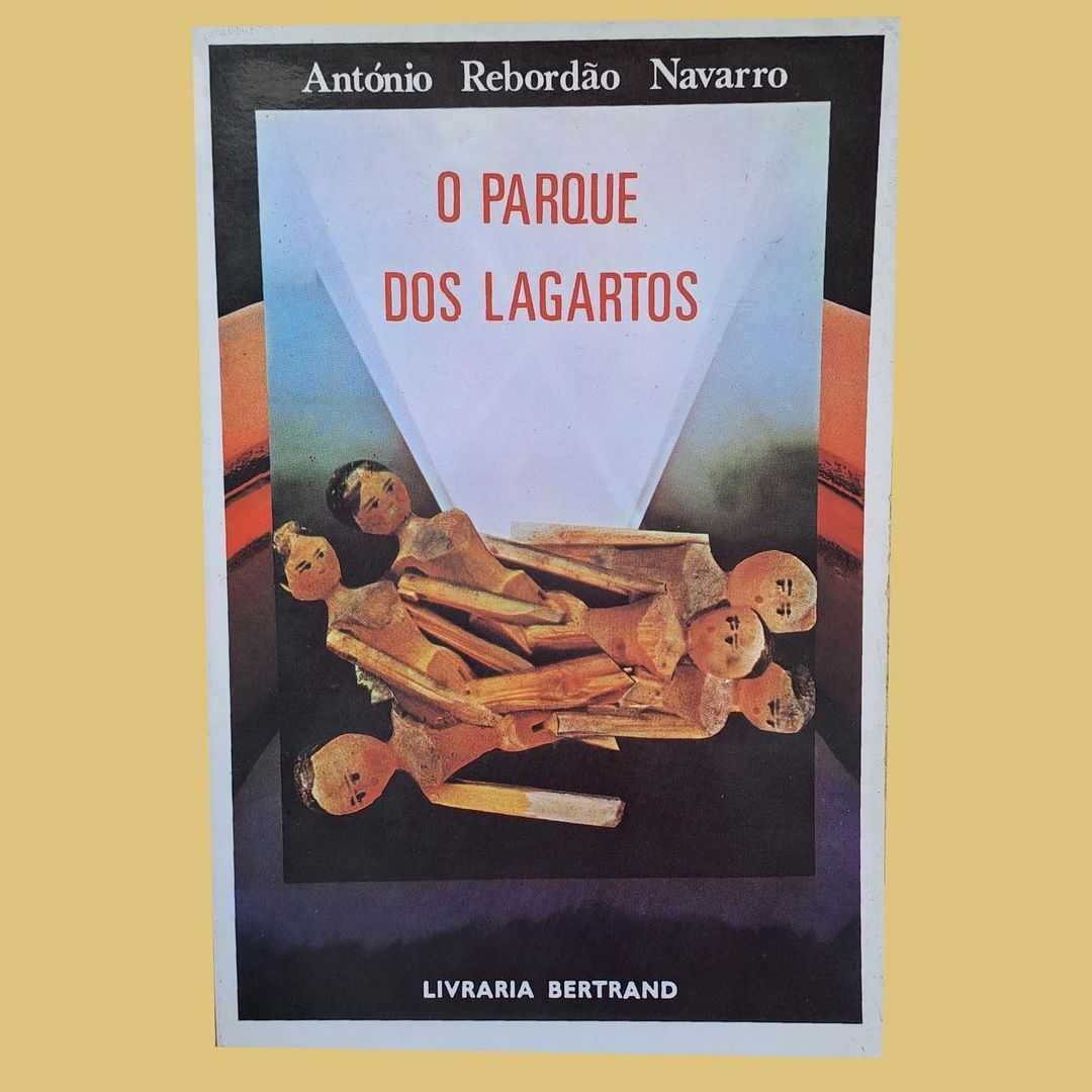 O Parque dos Lagartos - António Rebordão Navarro
