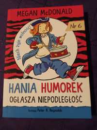 Hania Humorek ogłasza niepodległość