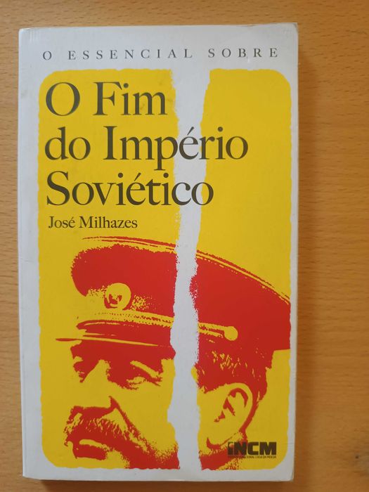 O Fim do Império Soviético, de José Milhazes