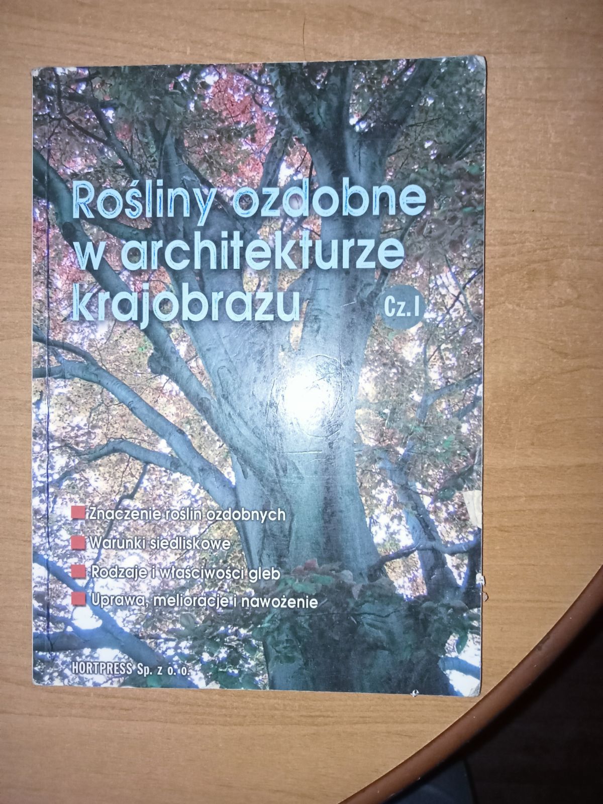 Rośliny ozdobne w architekturze krajobrazu część 1