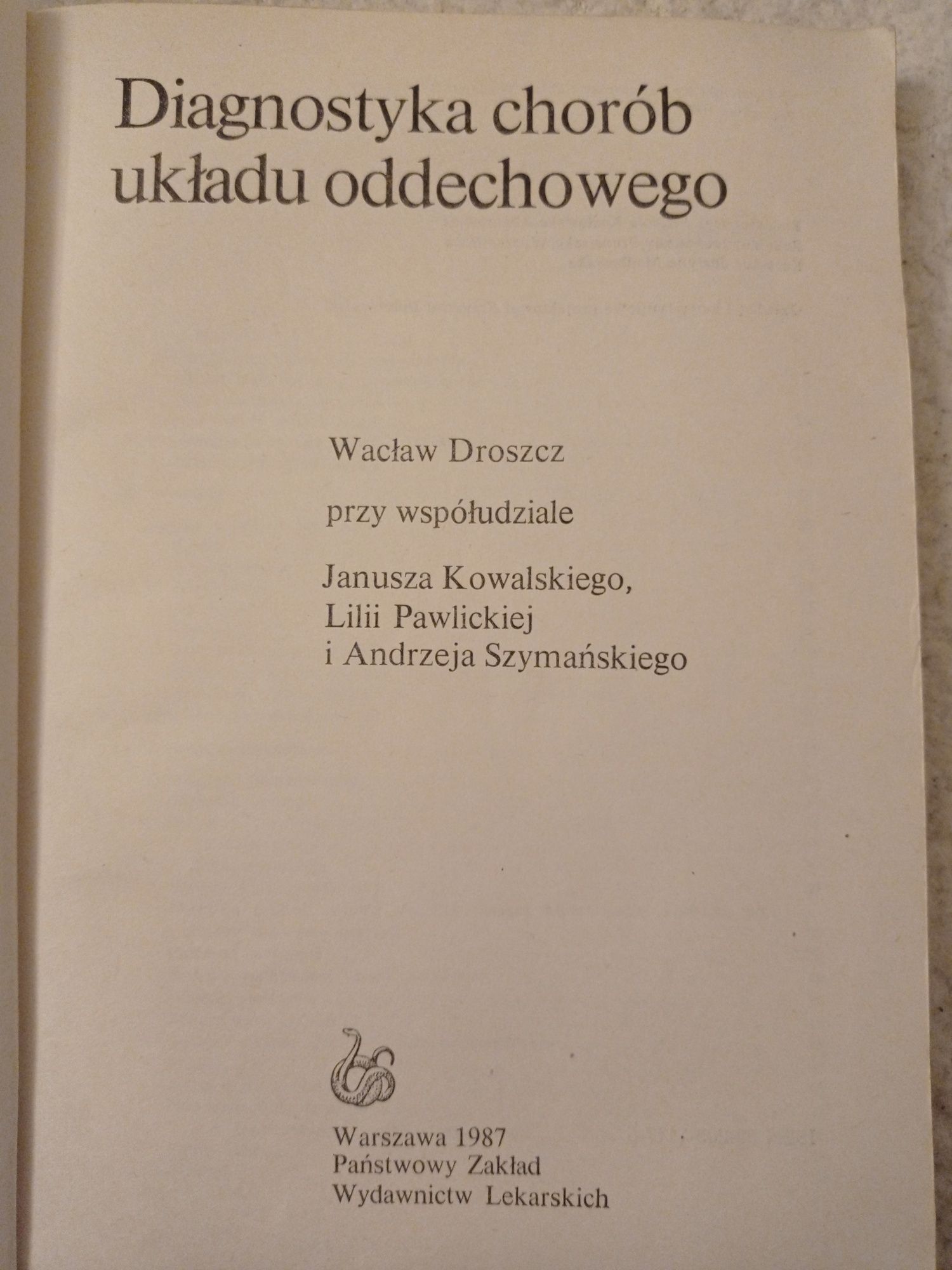 Diagnostyka chorób układu oddechowego. Wacław Droszcz