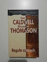 Reguła czterech - Ian Caldwell, Dustin Thomason