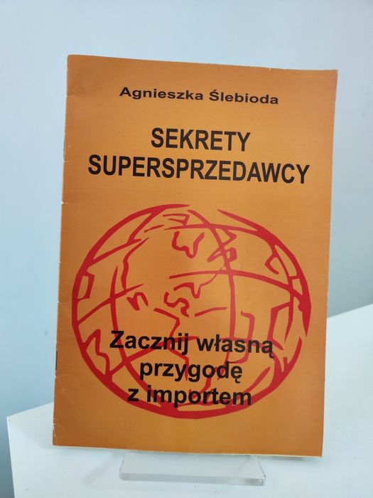 Sekrety supersprzedawcy - Agnieszka Ślebioda