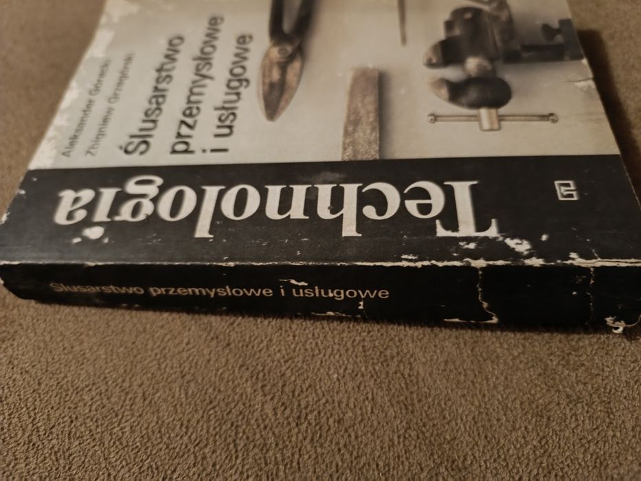 Książka Ślusarstwo przemysłowe i usługowe. A. Górecki, Z. Grzegórski