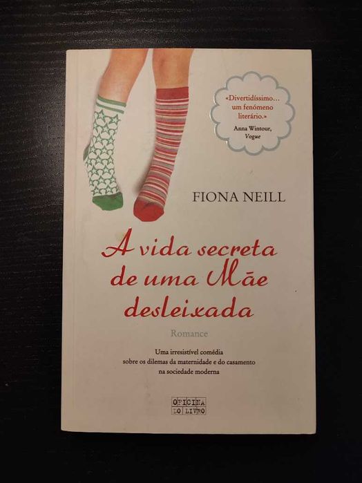 (Env. Incluído) A Vida Secreta de Uma Mãe Desleixada de Fiona Neill
