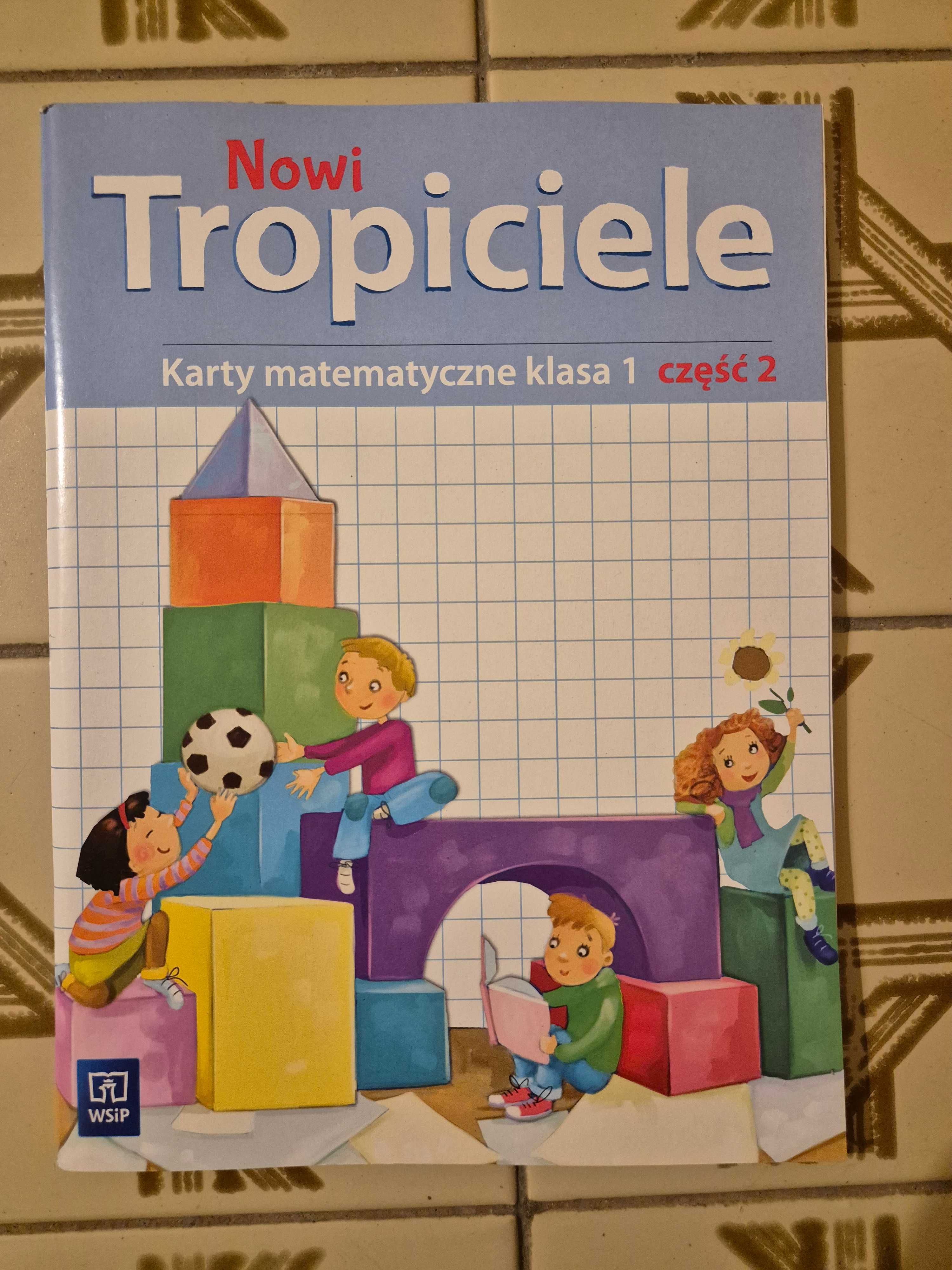 Nowi Tropiciele. Karty matematyczne. Klasa 1. Część 2
