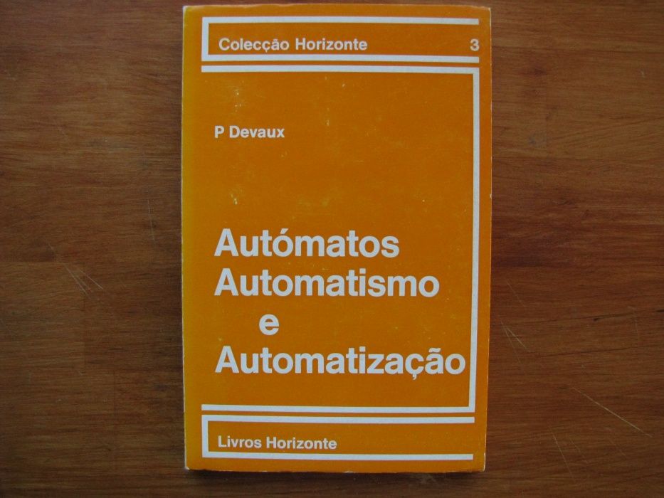 P. Devaux - Autómatos, Automatismo e Automatização