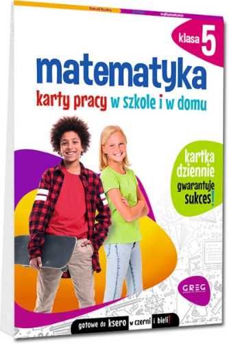 Matematyka SP 5 Karty pracy w szkole i w domu - Dorota Paś, Bernadett