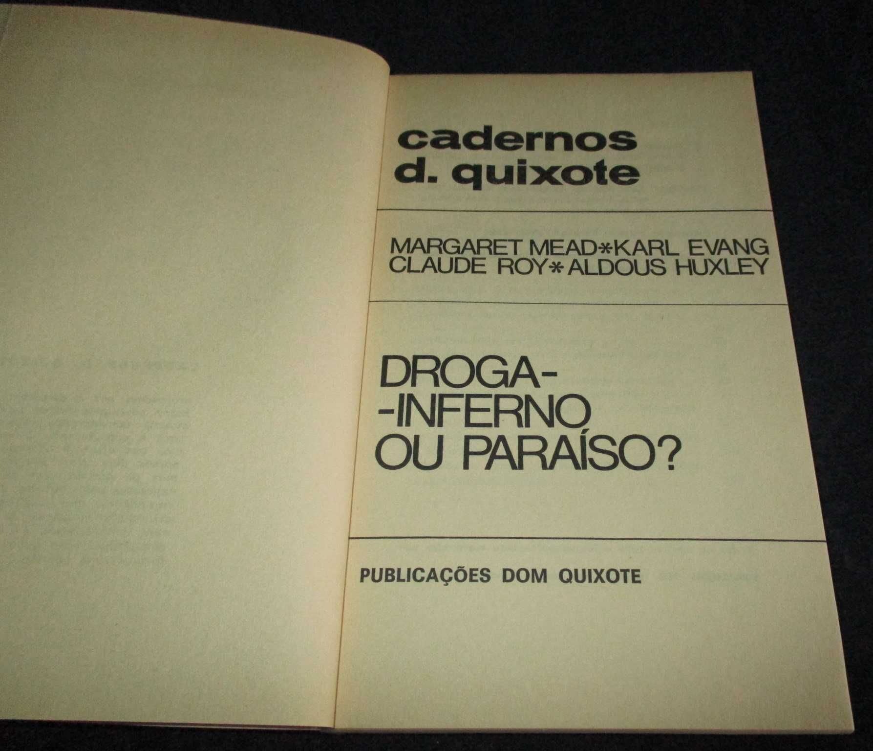 Livro Droga-Inferno ou Paraíso? Cadernos D. Quixote