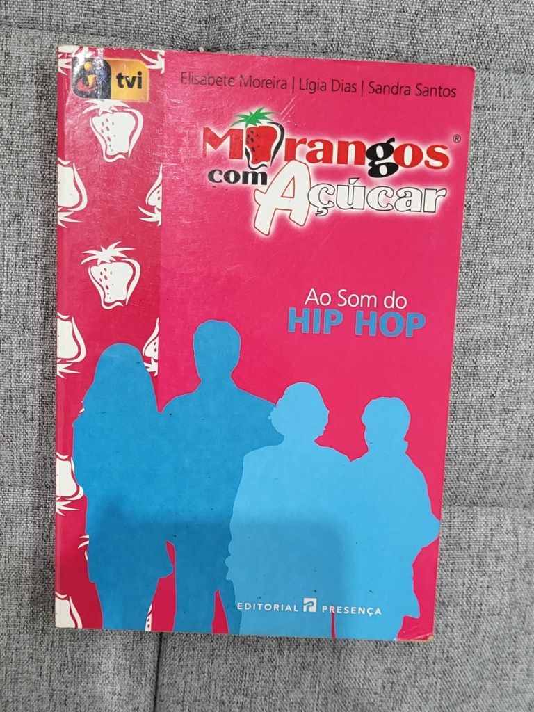 Livro "morangos com açúcar- ao som do hip-hop"