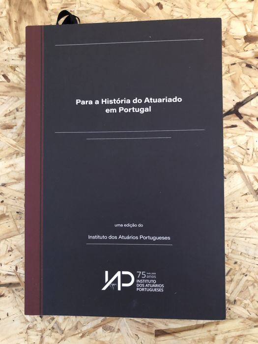 Para a História do Atuariado em Portugal