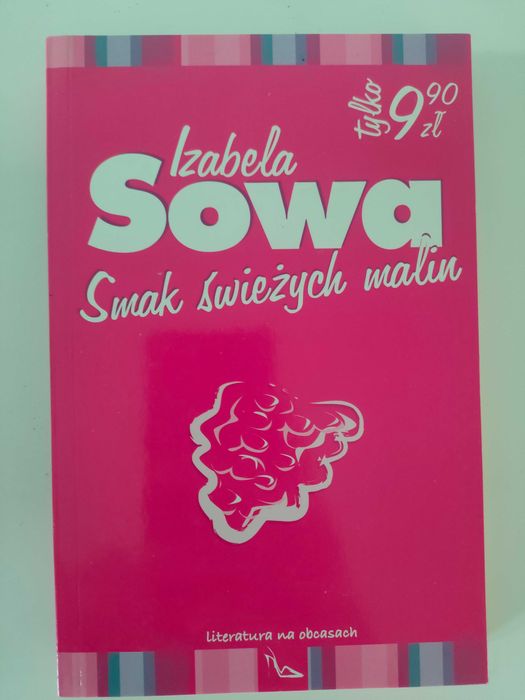 Książka "Smak świeżych malin" Izabela Sowa