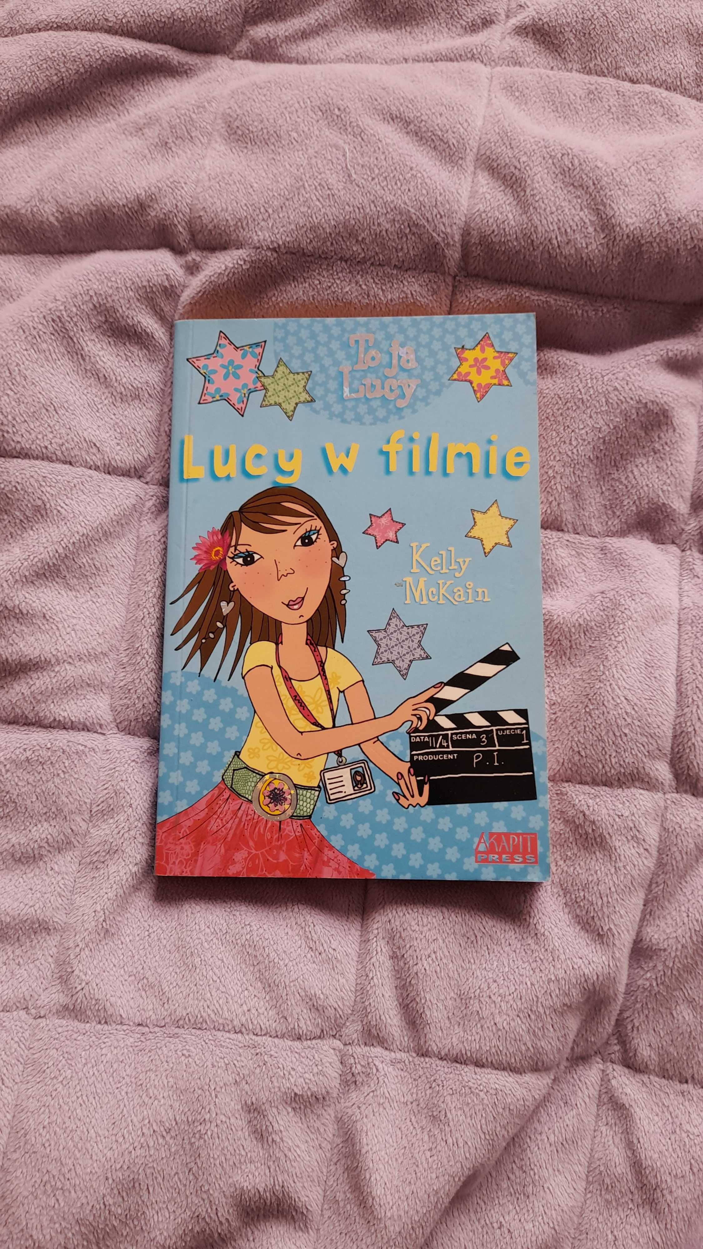 Książka ,,Lucy w filmie" z serii ,,To ja Lucy" Kelly McKain