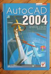 AutoCAD 2004 Andrzej Pikoń