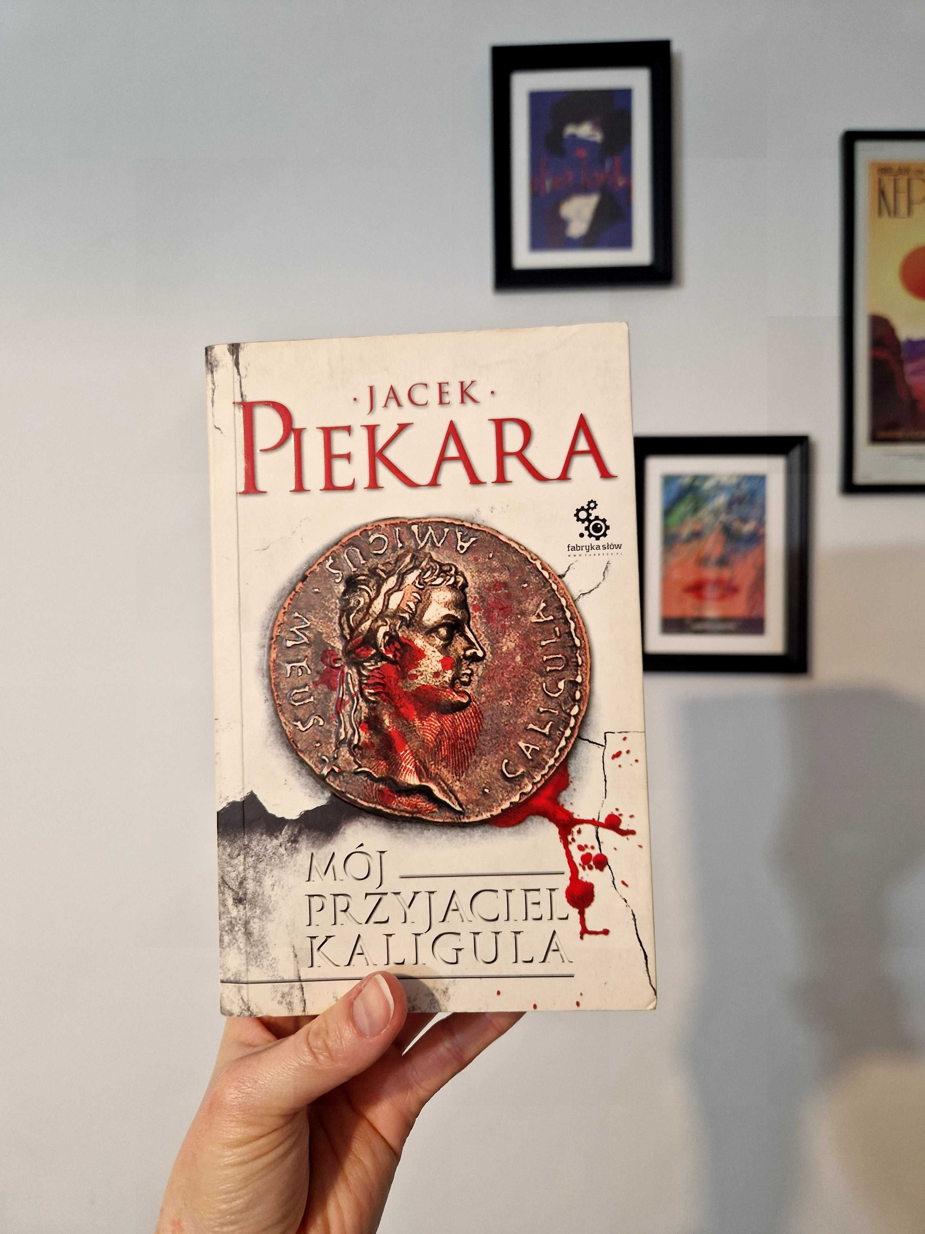 Książka "Mój przyjaciel Kaligula" Jacek Piekara fantasy