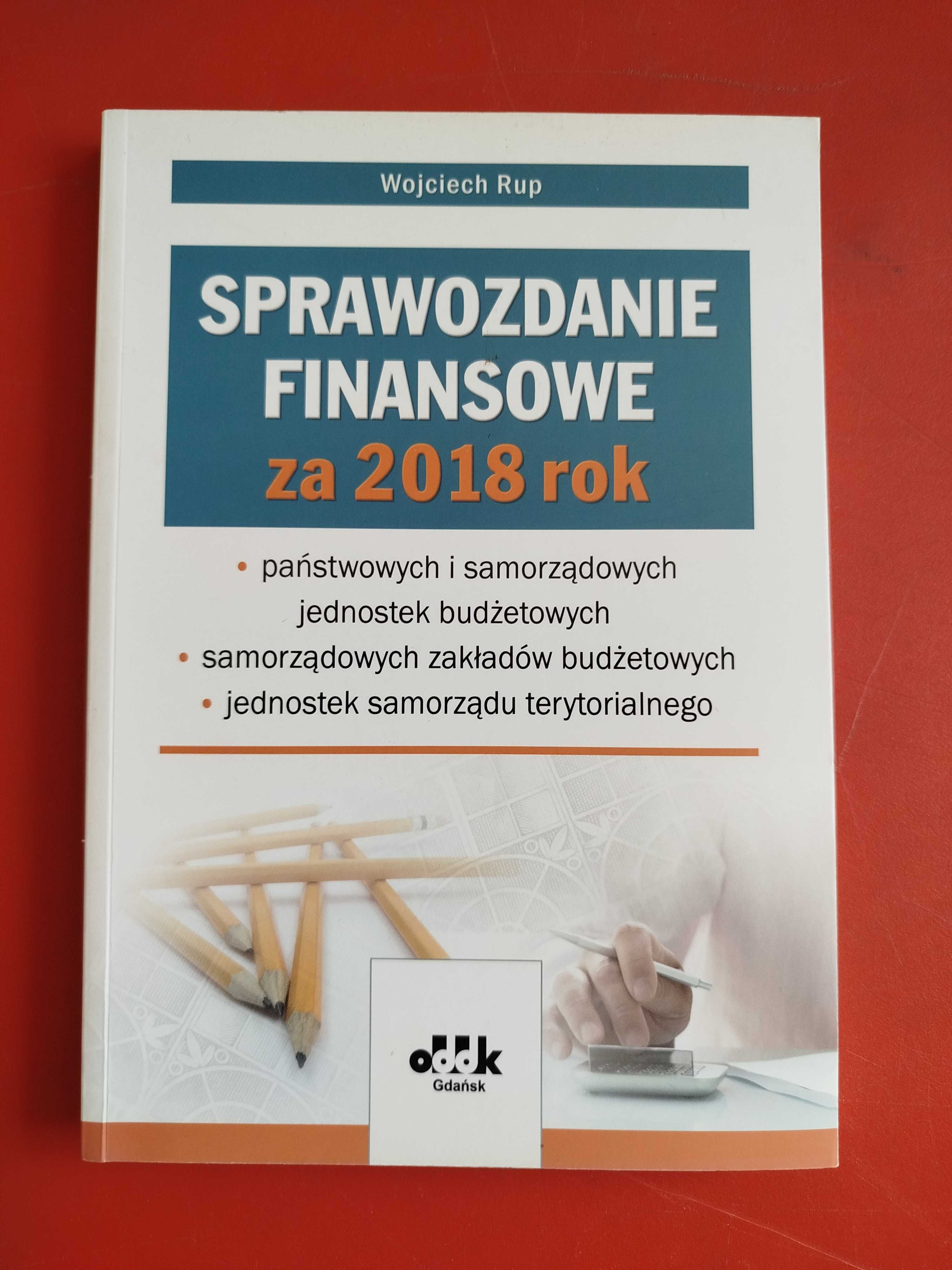 Sprawozdanie finansowe za 2018 rok, Wojciech Rup